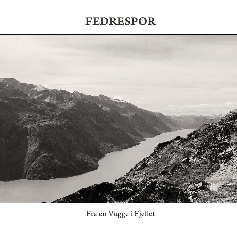 Fedrespor - Fra en Vugge i Fjellet (CD Digipak)