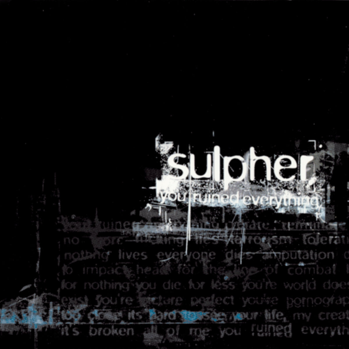 Sulpher - Lo arruinaste todo (CD sencillo)