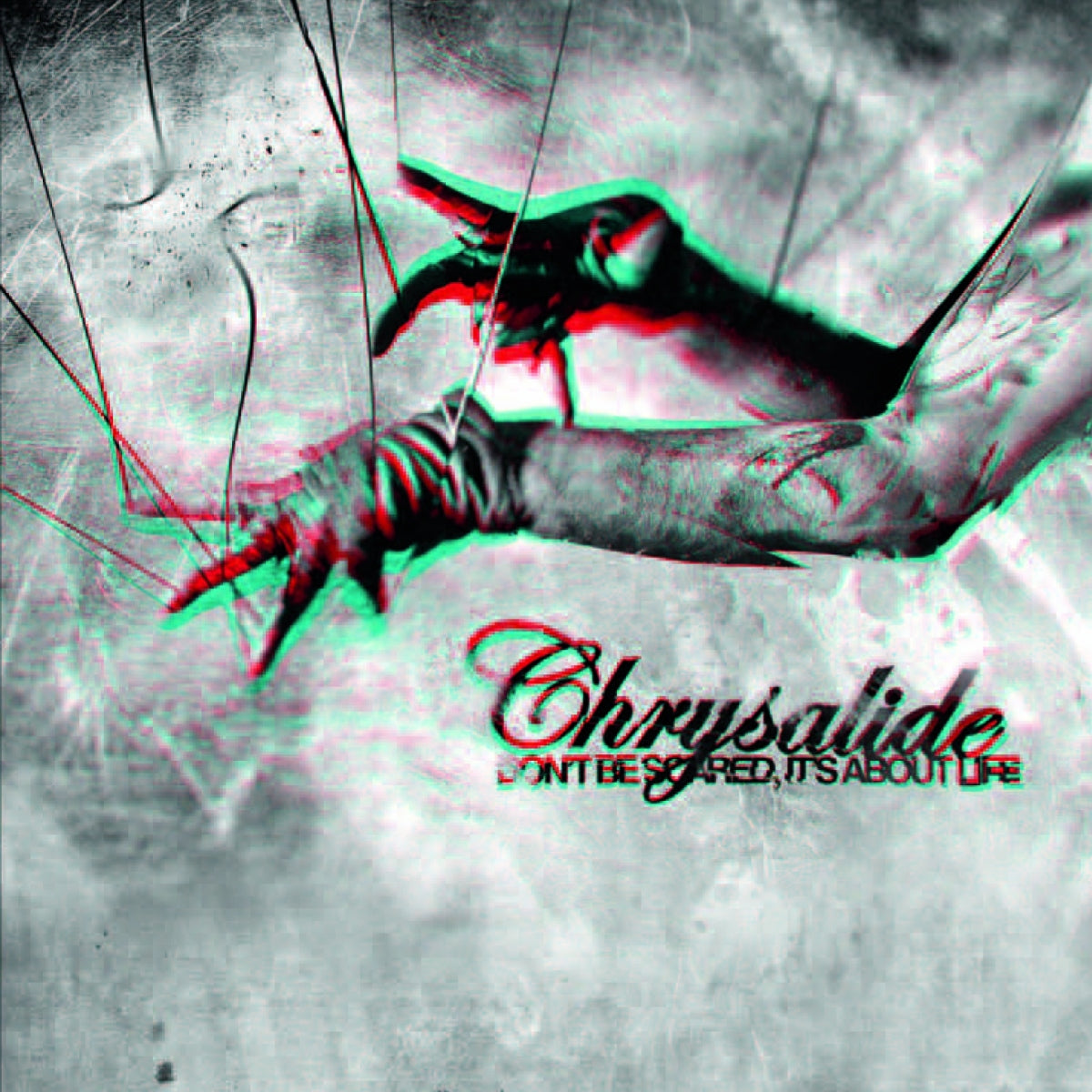 Chrysalide - Don´t Be Scared, It's About Life (CD)