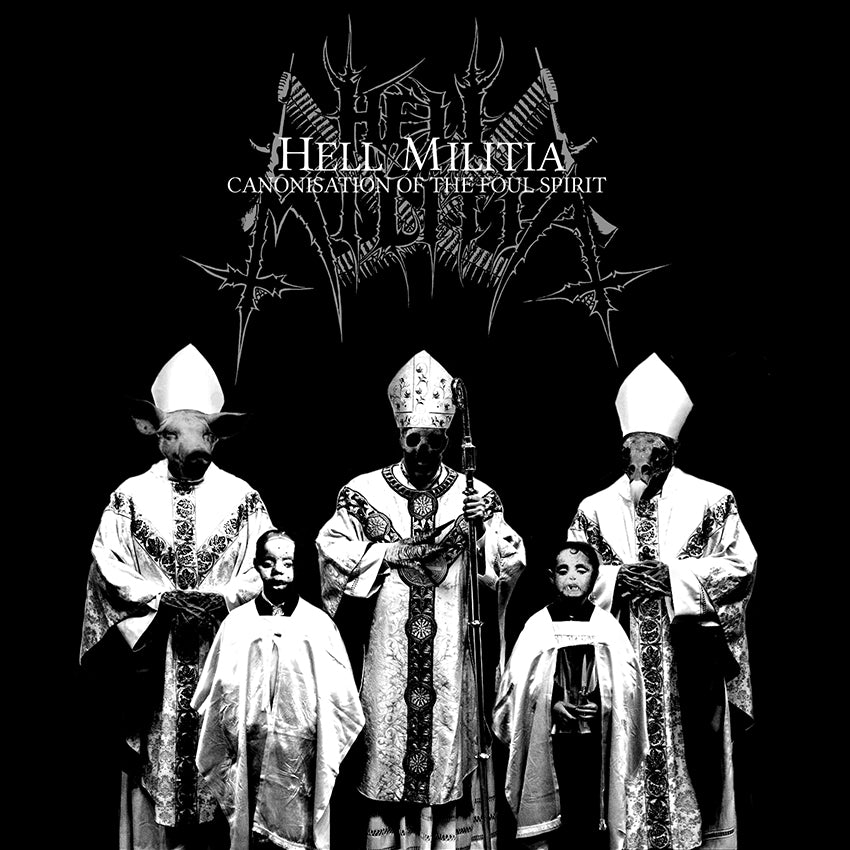 Hell Militia - Canonisation Of The Foul Spirit (Vinyl LP)