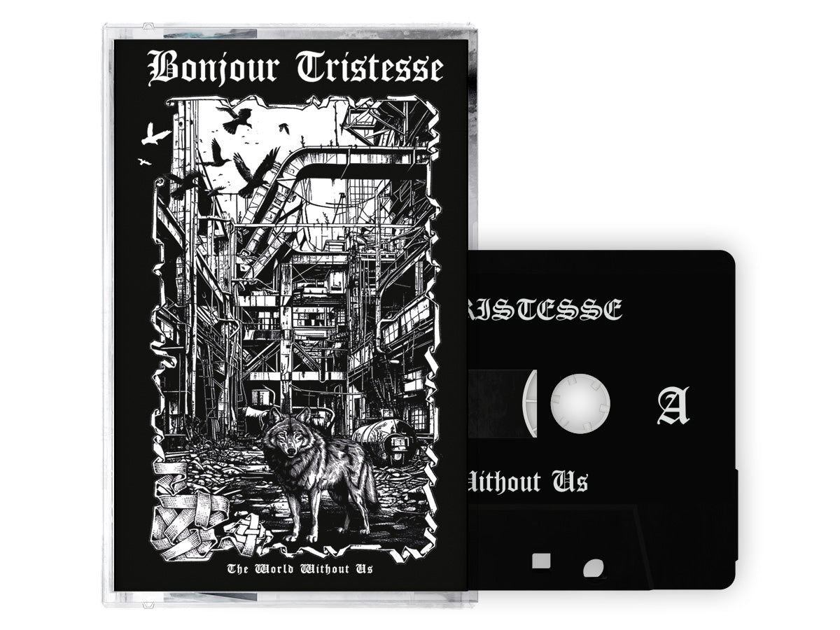 Bonjour Tristesse - The World Without Us (MC)