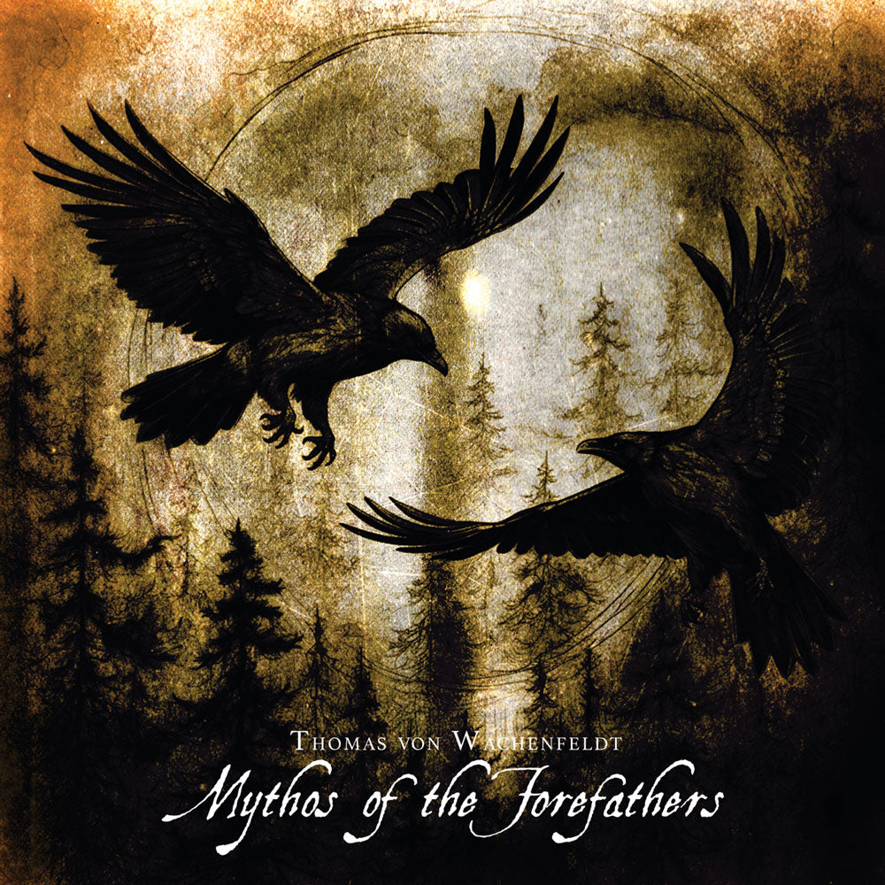 Thomas von Wachenfeldt - Mythos of the Forefathers (Vol. 1 & 2) (CD-2)