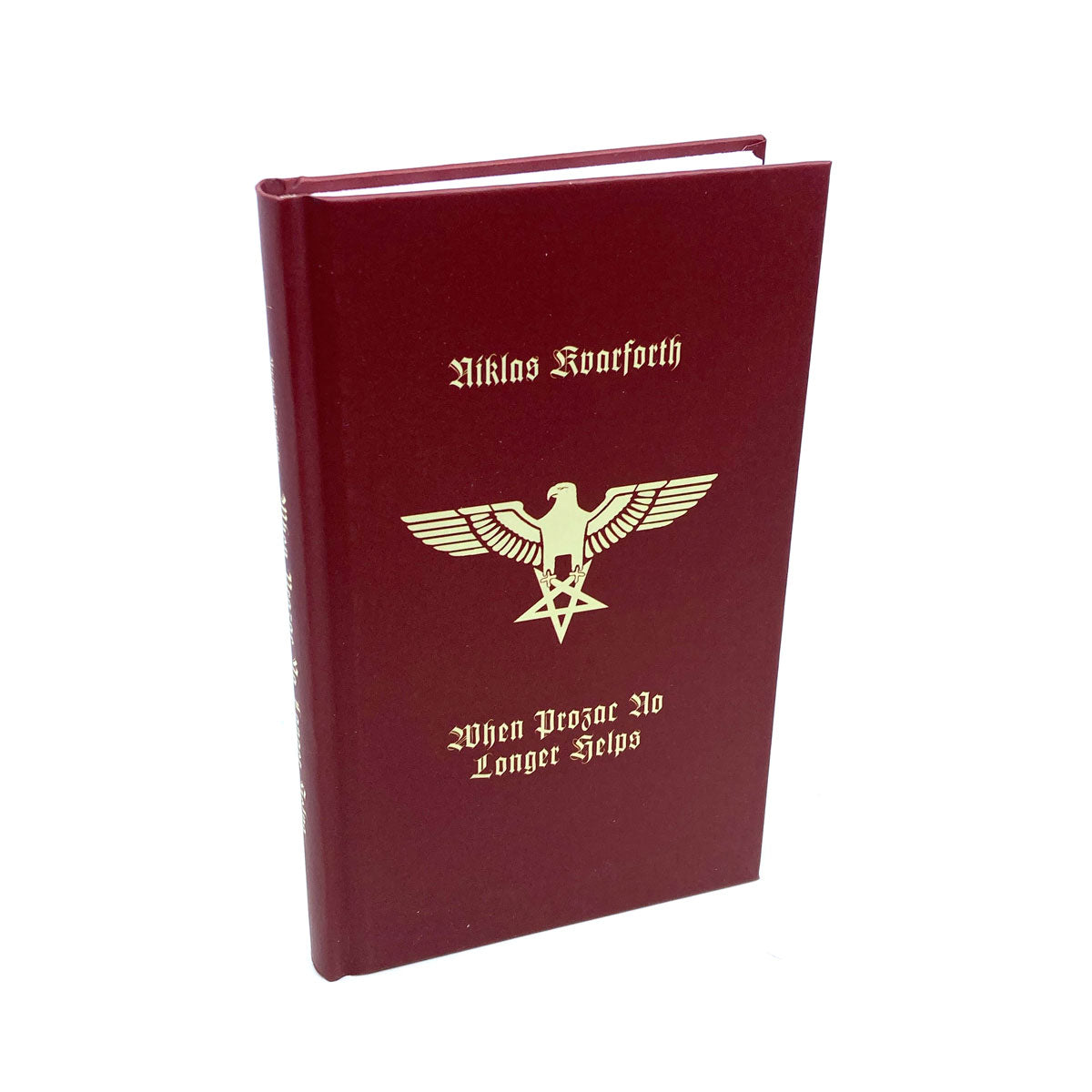 Niklas Kvarforth - When Prozac No Longer Helps 2024 (Book)