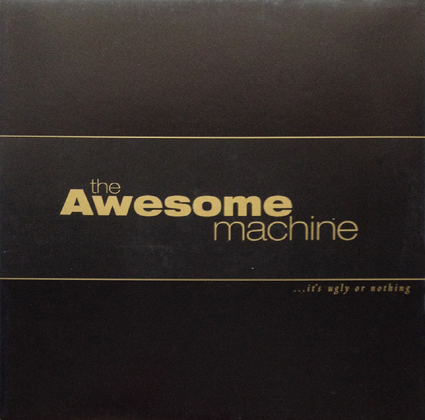 The Awesome Machine – Beneath the Desert Floor: Kapitel Eins – … Es ist hässlich oder nichts (Vinyl-LP – Gold)