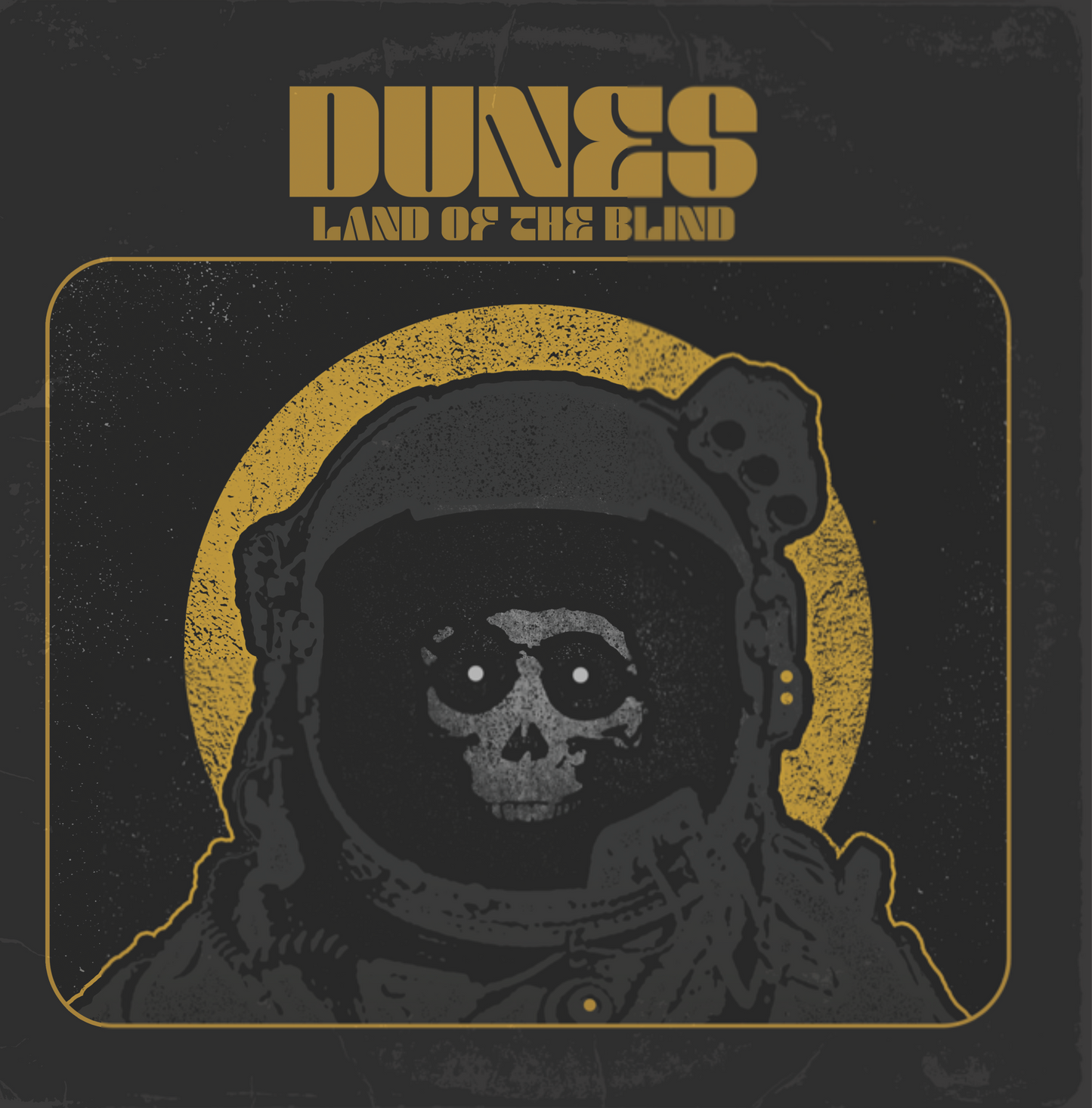Dunes - Land Of The Blind (Vinyl LP - gray)