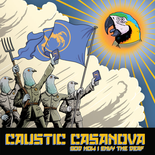 Caustic Casanova - God How I Envy the Deaf (Vinyl LP - Limited Half/Half and Splatter Vinyl)