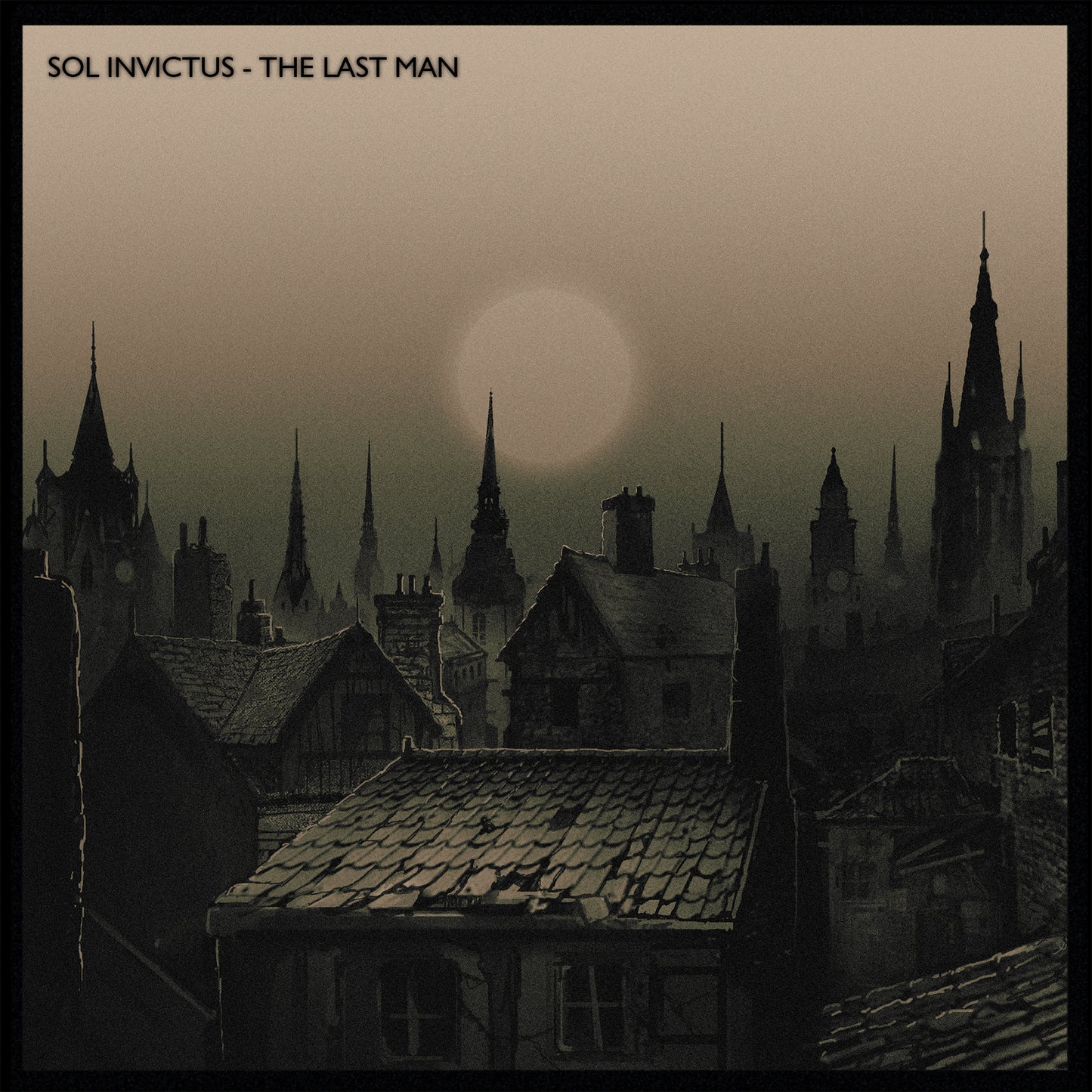 Sol Invictus – The Last Man (Vinyl 7" – schwarz)