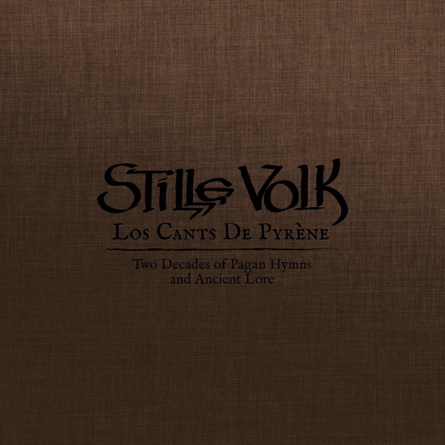 Stille Volk - Los Cants De Pyrène: Two Decades Of Pagan Hymns And Ancient Lore (Artbook 7-CD)