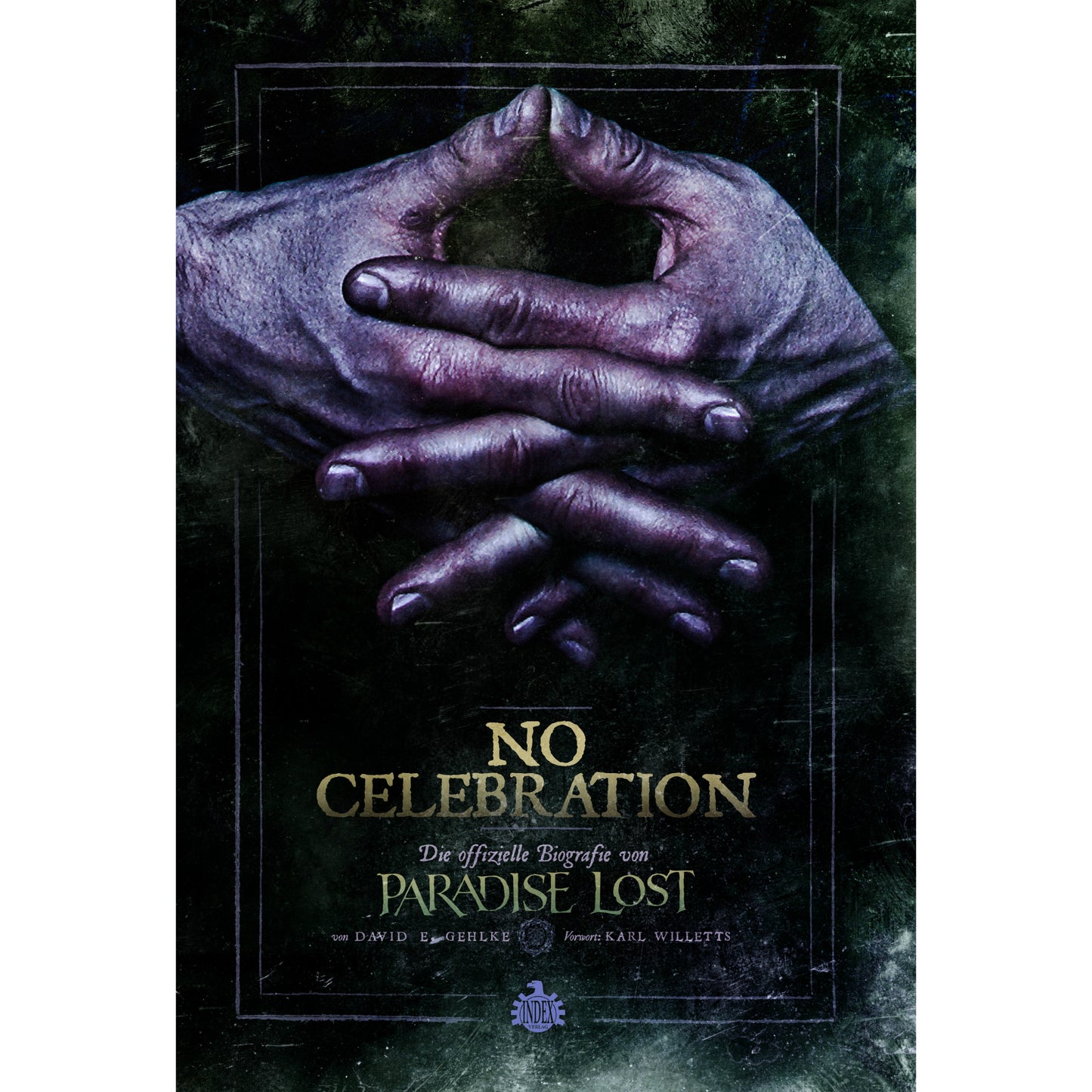 David E. Gehlke – No Celebration – Die offizielle Biografie von Paradise Lost (Buch Deutsch)