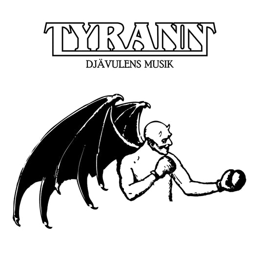 Tyrann - Djävulens Musik (CD)