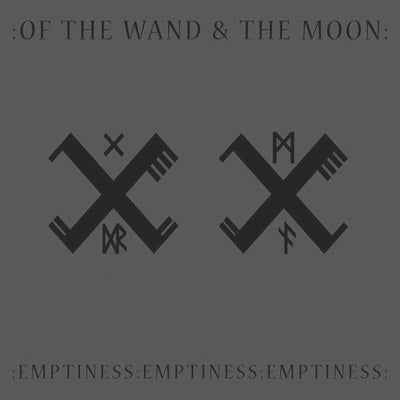 Of The Wand And The Moon - : Emptiness : Emptiness : Emptiness : (CD Digipak)