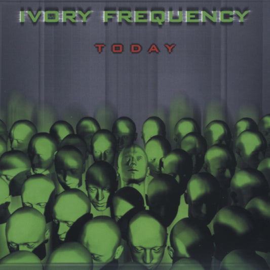 Ivory Frequency - Today (CD Single)