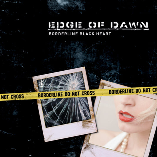 Edge Of Dawn – Borderline Black Heart (CD)