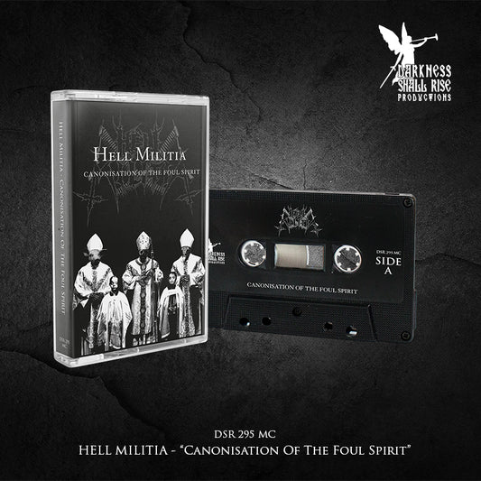 Hell Militia - Canonisation Of The Foul Spirit (MC)