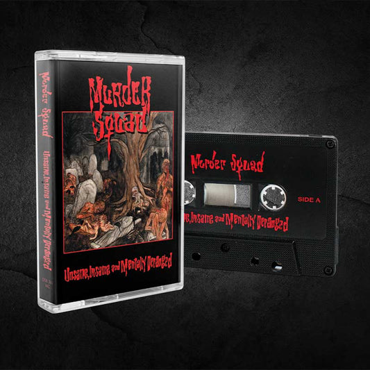 Murder Squad - Unsane, Insane and Mentally Deranged (MC)
