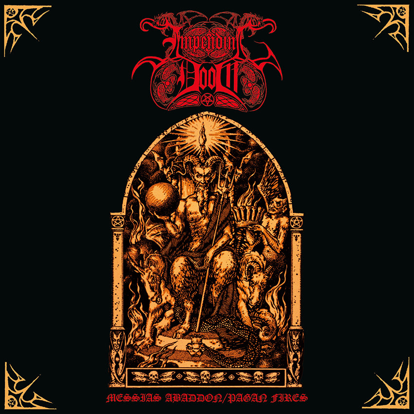 Impending Doom - Messias Abaddon / Pagan Fires (Vinyl 2-LP Gatefold)