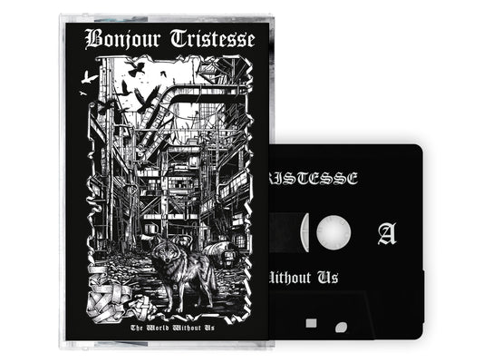 Bonjour Tristesse - The World Without Us (MC)