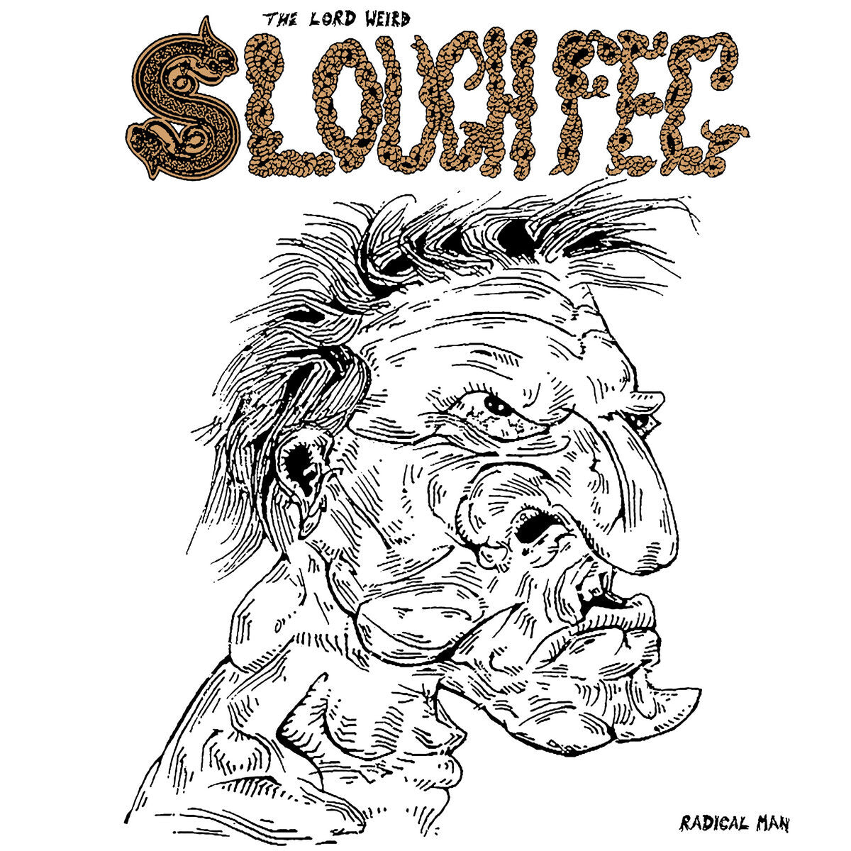 The Lord Weird Slough Feg - Radical Man (CD)