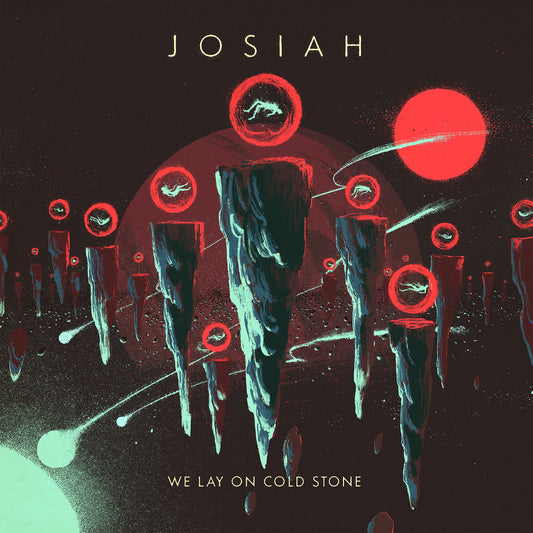 Josiah - We Lay On Cold Stone (Vinyl LP - Blue)
