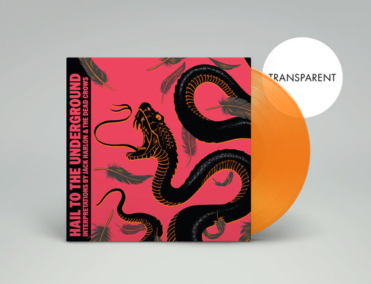 Jack Harlon & The Dead Crows - Hail to the Underground (Vinyl LP - Orange)