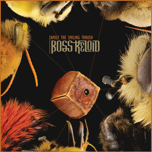 Boss Keloid - Family the Smiling Thrush (CD Digipak)