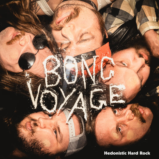 Bong Voyage - Hedonistic Hard Rock (Vinyl LP - Citrus)
