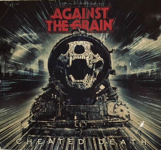 Against The Grain - Cheated Death (CD Digipak)