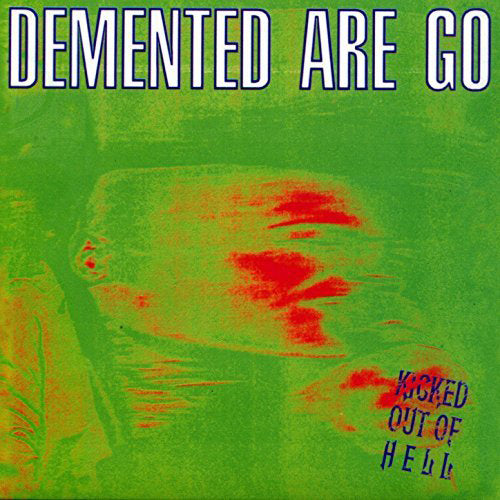 Demented Are Go - Kicked Out Of Hell (Vinyl Gatefold LP - Smoke)