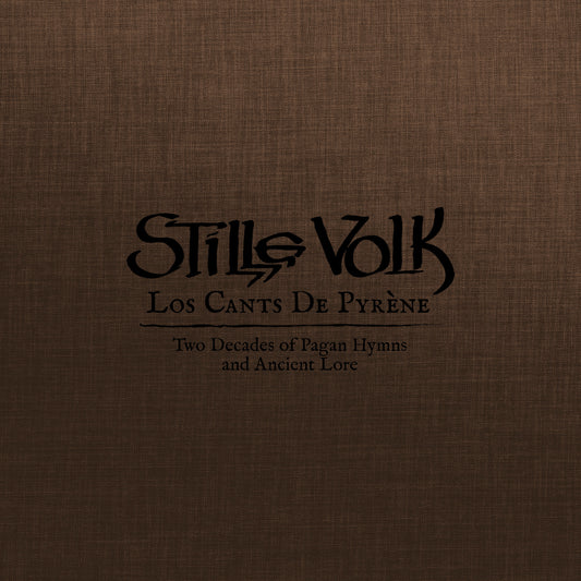 Stille Volk - Los Cants De Pyrène: Two Decades Of Pagan Hymns And Ancient Lore (Artbook 7-CD)