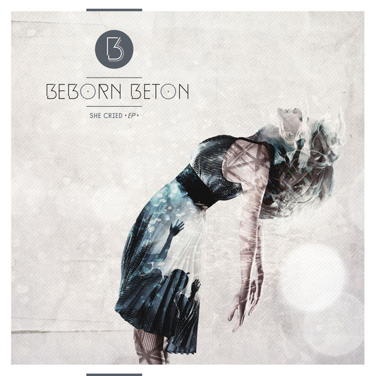 Beborn Beton – She Cried (Vinyl 12" EP)