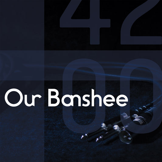 Our Banshee - 4200 (CD Digipak)