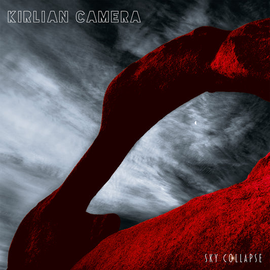 Kirlian Camera - Sky Collapse (CD Digipak)