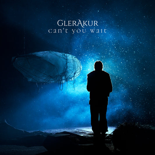 GlerAkur - Can't You Wait (CD MCD Digipak)