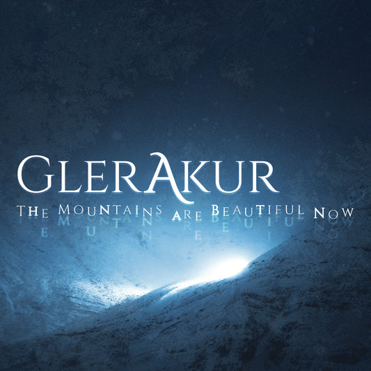 GlerAkur - The Mountains Are Beautiful Now (CD Digipak)