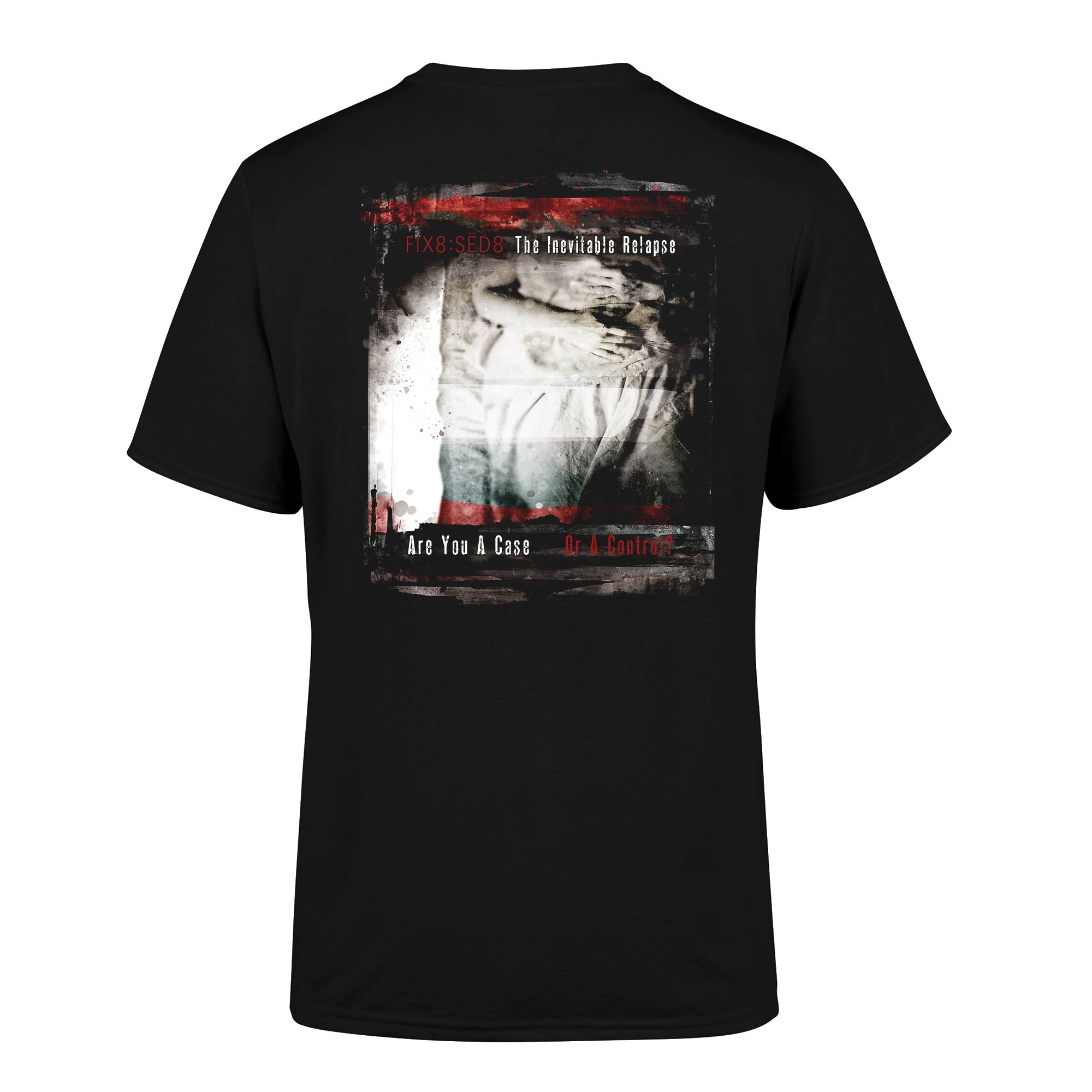 Fix8:Sed8 - The Inevitable Relapse (T-Shirt - Black)