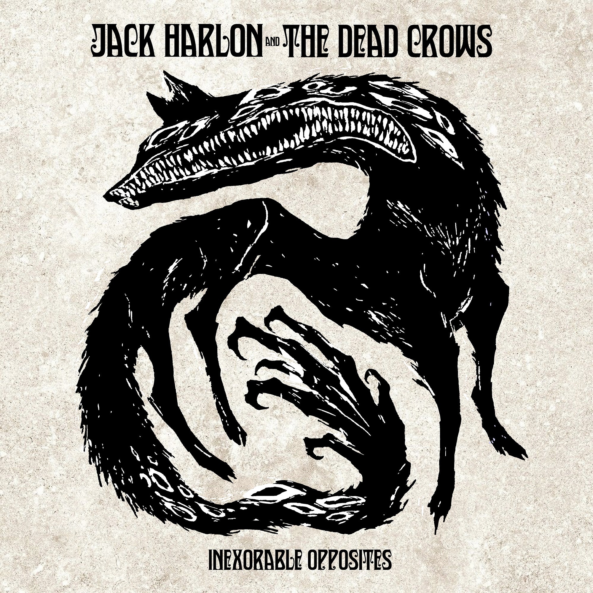 Jack Harlon & The Dead Crows - Inexorable Opposites (CD Digisleeve)