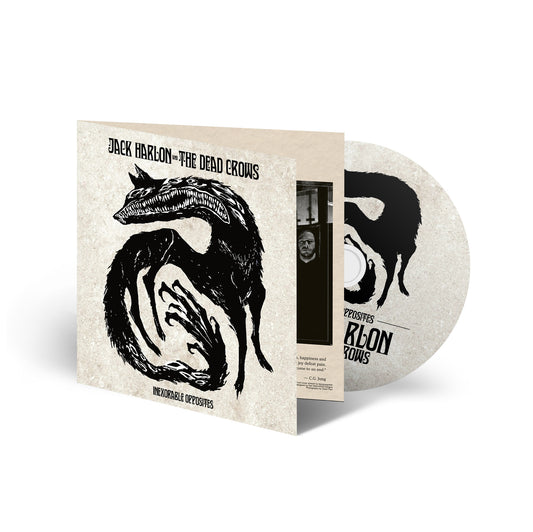 Jack Harlon & The Dead Crows - Inexorable Opposites (CD Digisleeve)