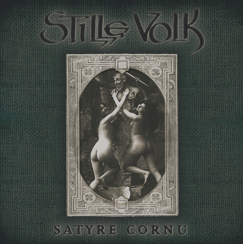 Stille Volk - Satyre Cornu (Vinyl LP)