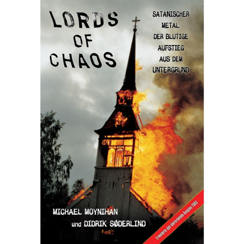 Michael Moynihan / Didrik Söderlind - Lords Of Chaos (Buch Deutsch)