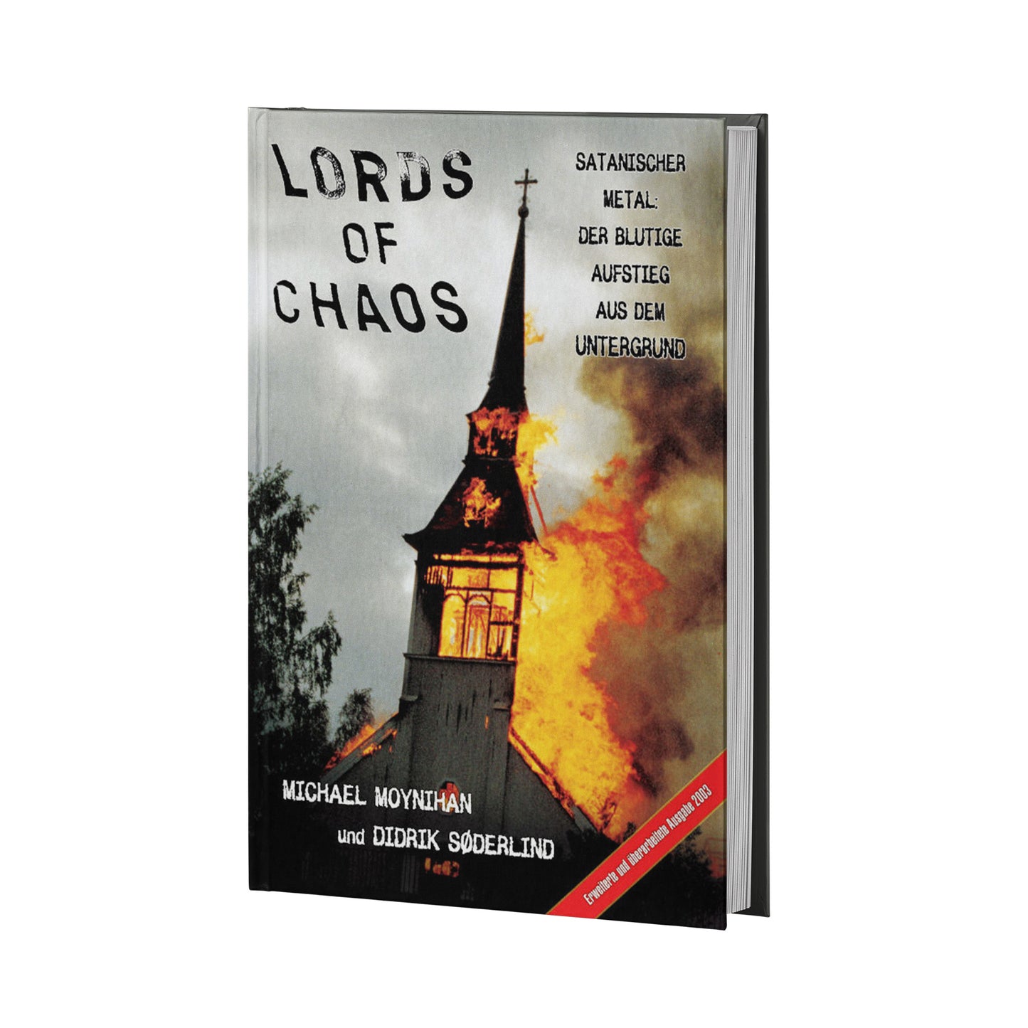 Michael Moynihan / Didrik Söderlind - Lords Of Chaos (Buch Deutsch)